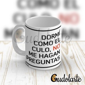taza personalizada dormí como el culo