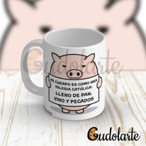 Taza personalizada "Mi cuerpo es como una iglesia católica: lleno de pan, vino y pecados"